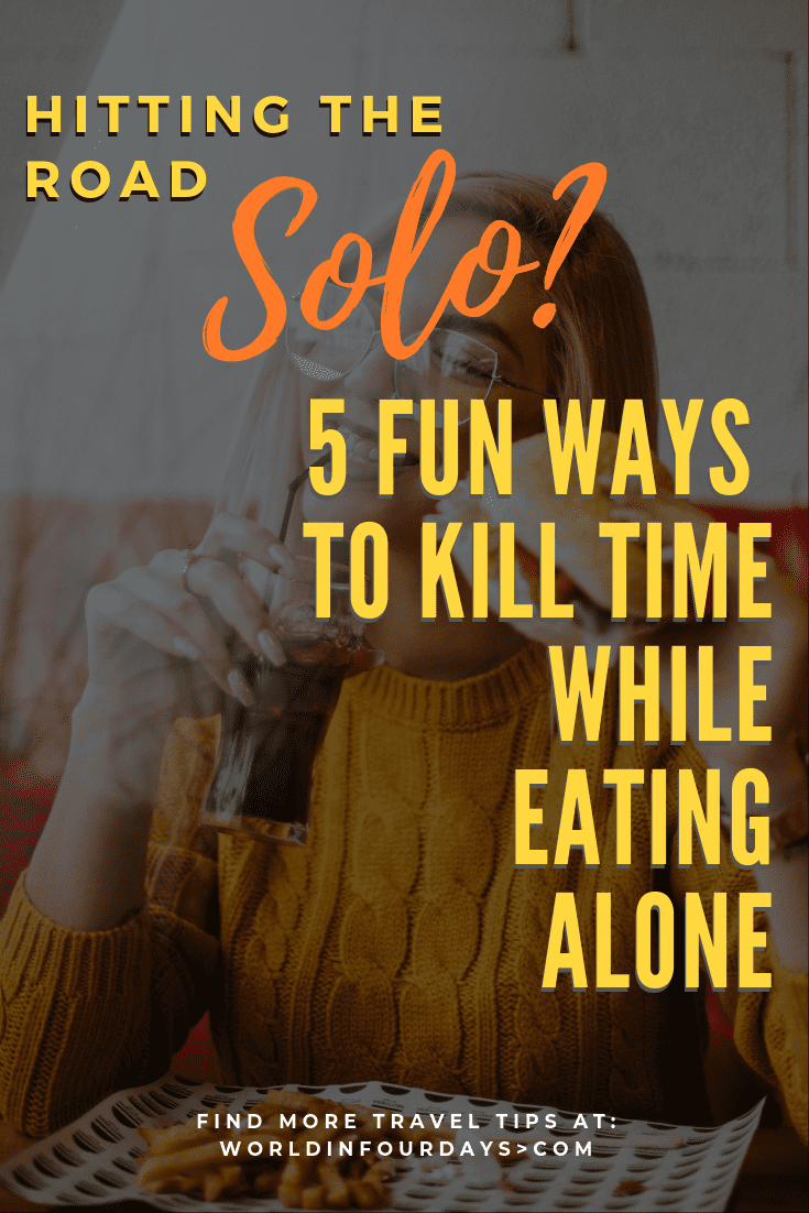 Solo Restaurant Dining | 5 Tips For Eating Alone While Traveling 